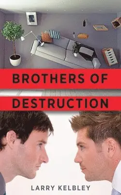 Larry Kelbley - Brothers of Destruction, Häftad. Tillgänglighet: Lägg i varukorg