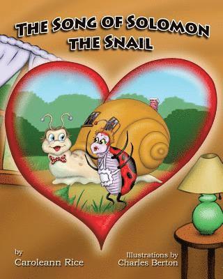 Caroleann Rice - Song of Solomon the Snail, Häftad