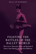 Fighting the Battles of the Ballet World