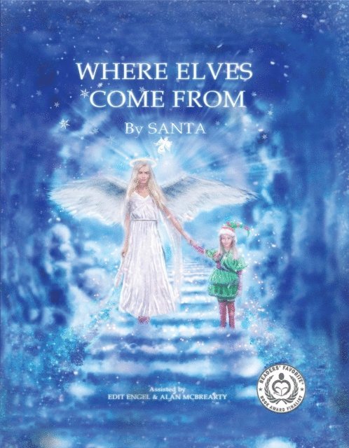 Santa Claus, Alan McBrearty, Edit Engel - Where Elves Come From, E-bok