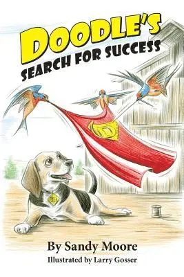 Sandy Moore - Doodle's Search for Success, Häftad. Tillgänglighet: Lägg i varukorg