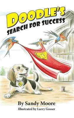 Sandy Moore - Doodle's Search for Success, Inbunden. Tillgänglighet: Lägg i varukorg