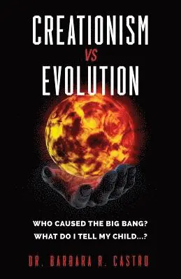 Barbara R Castro - Creationism Vs Evolution, Häftad. Tillgänglighet: Lägg i varukorg