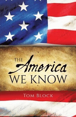 Tom Block - America We Know, Häftad. Tillgänglighet: Lägg i varukorg