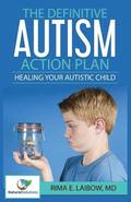 The Definitive Autism Action Plan