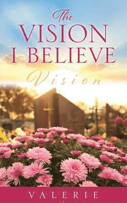 Valerie - Vision I Believe, Häftad