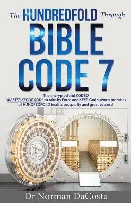 Norman Dacosta - Hundredfold Through Bible Code 7, Häftad. Tillgänglighet: Lägg i varukorg