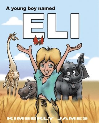 Kimberly James - Young Boy Named Eli, Häftad