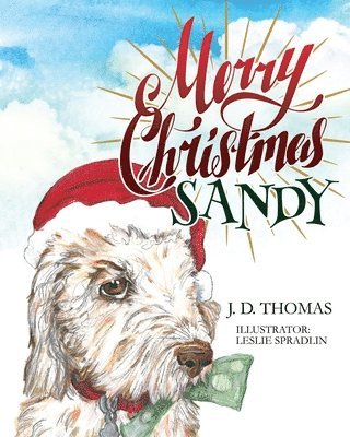 J D Thomas - Merry Christmas Sandy, Häftad. Tillgänglighet: Lägg i varukorg
