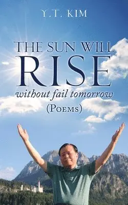 Y T Kim - sun will rise without fail tomorrow, Häftad. Tillgänglighet: Lägg i varukorg