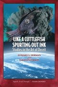 Like A Cuttlefish Spurting Out Ink: Studies in the Art of Deceit