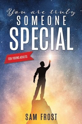 Sam Frost - You Are Truly Someone Special, Häftad. Tillgänglighet: Lägg i varukorg