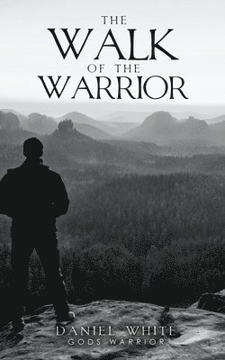 Walk Of The Warrior