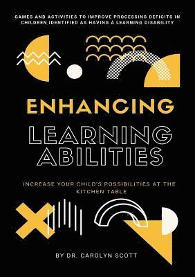 Carolyn Scott, Nadya Bepontbriand - Enhancing Learning Abilities, Häftad. Tillgänglighet: Lägg i varukorg