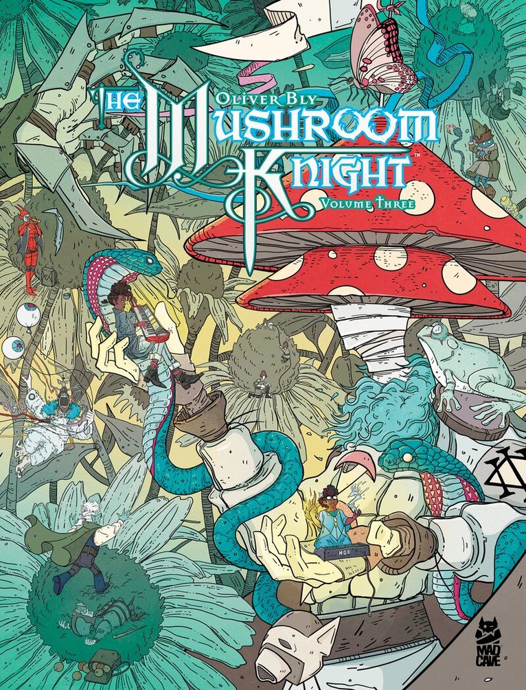 Oliver Bly - Mushroom Knight Vol. 3, Häftad