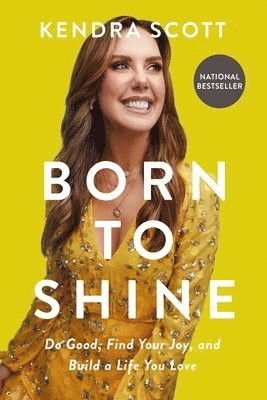 Kendra Scott - Born to Shine, Häftad