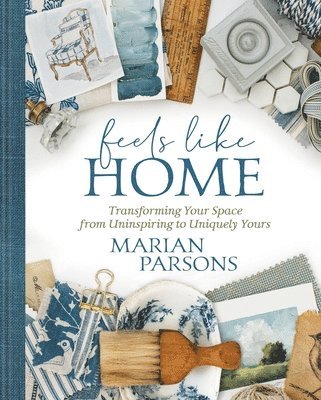 Marian Parsons - Feels Like Home, Inbunden. Tillgänglighet: Lägg i varukorg