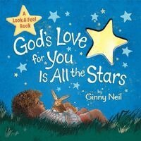 Ginny Neil - God's Love for You Is All the Stars, Kartonnage. Tillgänglighet: Kommande