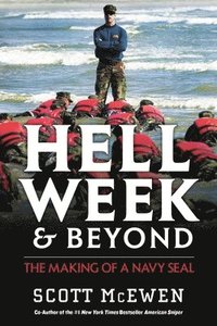 Hell Week and Beyond