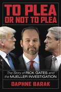 To Plea Or Not To Plea