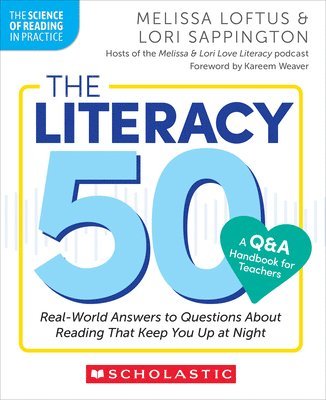 Lori Sappington, Melissa Loftus - The Literacy 50-A Q&A Handbook for Teachers, Häftad. Tillgänglighet: Lägg i varukorg