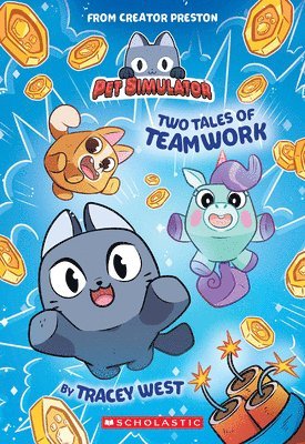 Tracey West - Two Tales of Teamwork (Pet Simulator Illustrated Novel #1), Häftad