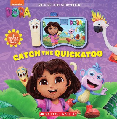 G. M. King - Dora: Catch the Quickatoo (a Picture This Storybook), Inbunden