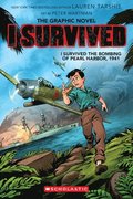 I Survived the Bombing of Pearl Harbor, 1941 (I Survived Graphic Novel #14)