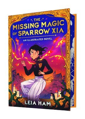 Leia Ham - The Missing Magic of Sparrow Xia: An Illustrated Novel (Sparrow Xia #1), Inbunden. Tillgänglighet: Lägg i varukorg