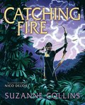 Catching Fire: Illustrated Edition
