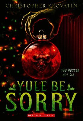 Christopher Krovatin - Yule Be Sorry, Häftad