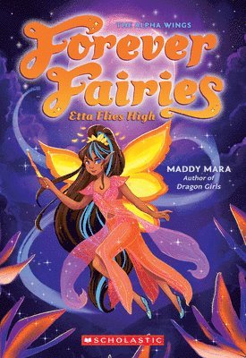 Maddy Mara - Etta Flies High (Forever Fairies #5), Häftad. Tillgänglighet: Lägg i varukorg