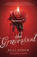Kelly Andrew - The Gravewood, Häftad