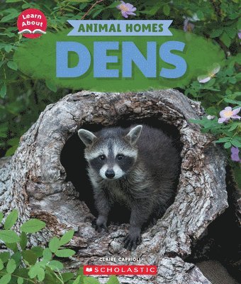 Claire Caprioli - Dens (Learn About: Animal Homes), Inbunden. Tillgänglighet: Lägg i varukorg