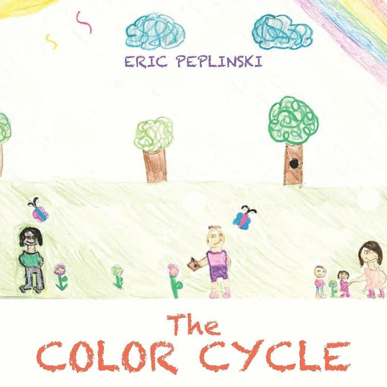 Eric Peplinski - Color Cycle, Häftad. Tillgänglighet: Lägg i varukorg