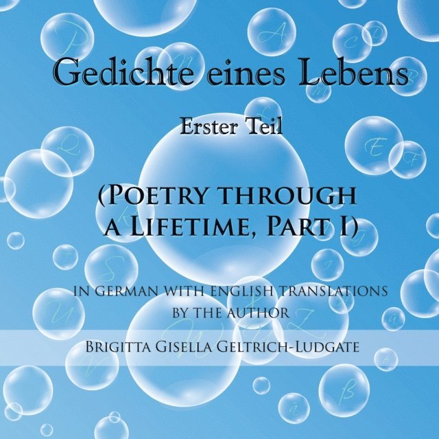 Brigitta Gisella Geltrich-Ludgate - Poetry Through a Lifetime, E-bok