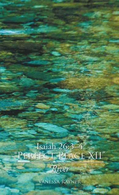 Vanessa Rayner - Isaiah 26:3-4 &quote;Perfect Peace Xii&quote;, E-bok. Tillgänglighet: Lägg i varukorg