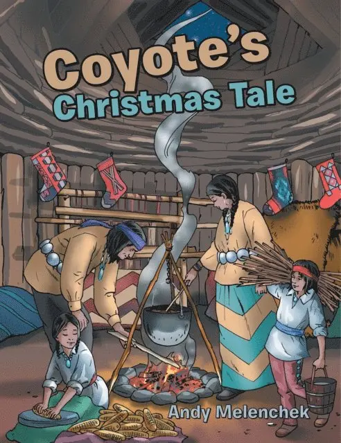 Andy Melenchek - Coyote'S Christmas Tale, E-bok. Tillgänglighet: Lägg i varukorg