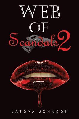 Latoya Johnson - Web of Scandals 2, Häftad