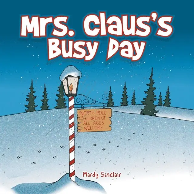 Mardy Sinclair - Mrs. Claus's Busy Day, E-bok. Tillgänglighet: Lägg i varukorg