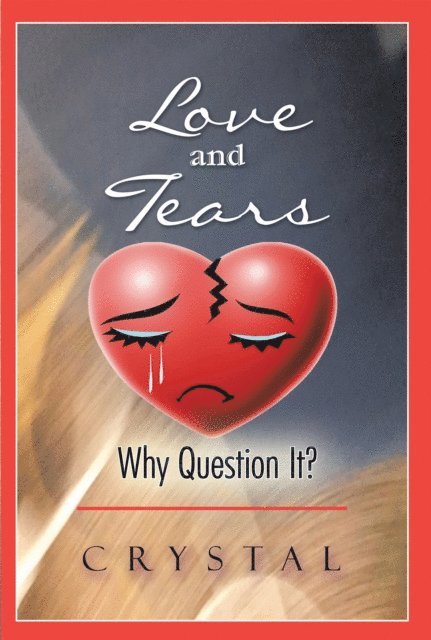 Crystal - Love and Tears, E-bok. Tillgänglighet: Lägg i varukorg
