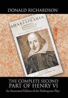 Donald Richardson - Complete Second Part of Henry VI, Inbunden