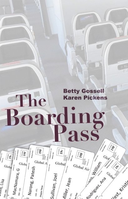 Karen Pickens, Betty Gossell - Boarding Pass, E-bok