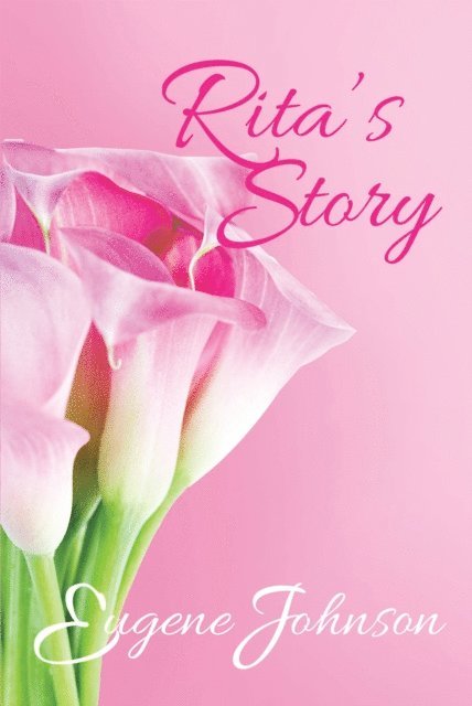 Eugene Johnson - Rita'S Story, E-bok