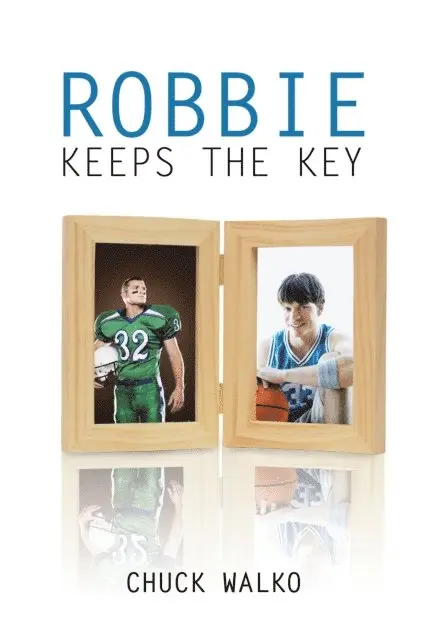 Chuck Walko - Robbie Keeps the Key, E-bok. Tillgänglighet: Lägg i varukorg