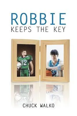Chuck Walko - Robbie Keeps the Key, Häftad. Tillgänglighet: Lägg i varukorg