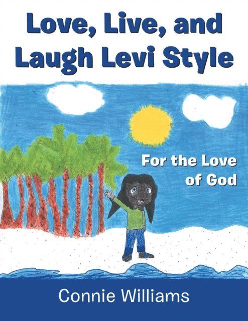 Connie Williams - Love, Live, and Laugh Levi Style, E-bok. Tillgänglighet: Lägg i varukorg