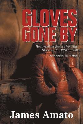 James Amato - Gloves Gone by, Häftad