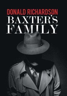Donald Richardson - Baxter's Family, Inbunden