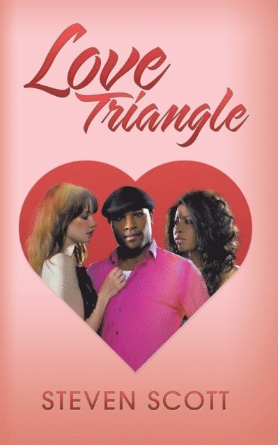 Steven Scott - Love Triangle, E-bok
